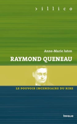 Queneau - Le pouvoir incendiaire du rire