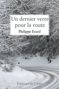 UN DERNIER VERRE POUR LA ROUTE
