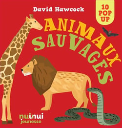 Saisissants pop-up - animaux sauvages