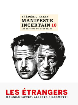 Manifeste incertain Tome 10 : Les Étrangers