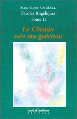 Paroles angeliques t.2 - chemin guerison