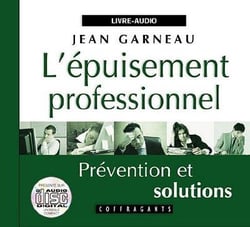 L'épuisement professionnel - prévention et solution