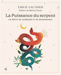 La puissance du serpent : Un récit de guérison et de renaissance