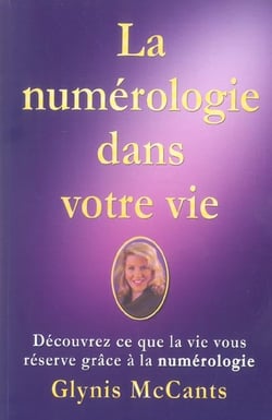 NUMEROLOGIE DANS VOTRE VIE