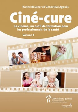 Ciné-cure - le cinéma, un outil de formation pour les professionnels de la santé
