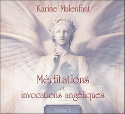 Méditations et invocations angéliques t.1