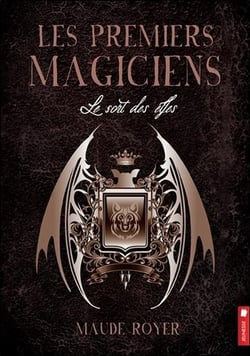 Les premiers magiciens t.2 - le sort des elfes
