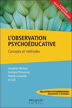 L'observation psychoéducative : concepts et méthodes