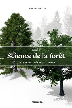 Science de la forêt : Les arbres défiant le temps