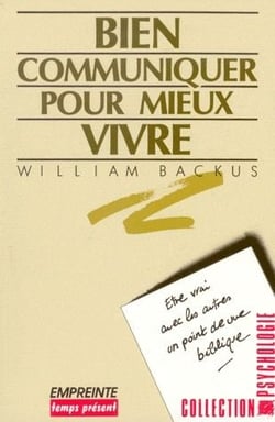 Bien communiquer pour mieux vivre