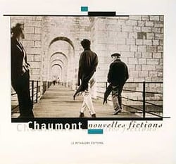 Chaumont - nouvelles fictions - une ville, un photographe, des écrivains