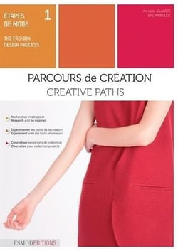 Etapes de mode - t01 - etapes de mode - vol01 - parcours de creation