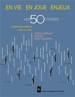 Les 50 otages : en vie, en joue, enjeux