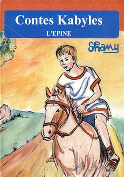 L'épine : Conte Kabyle