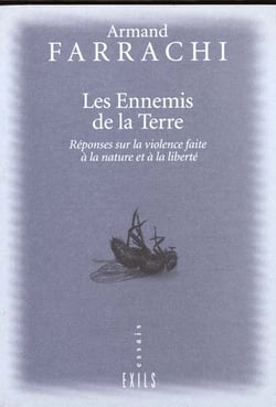 Les ennemis de la terre