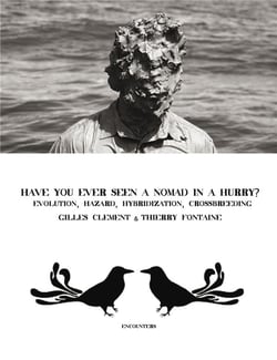 Have you ever seen a nomad in a hury? - evolution, hazard, hybridization, crossbreeding