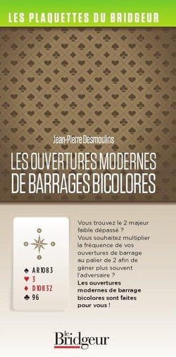 Les ouvertures modernes de barrages bicolores