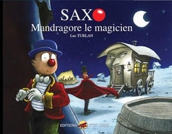 Saxo Tome 1 : Mandragore le magicien