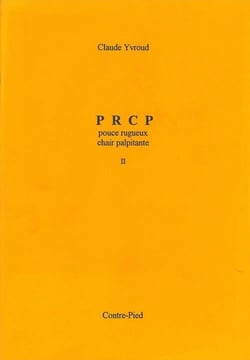 P R C P - pouce rugeux chair palpitante t.2