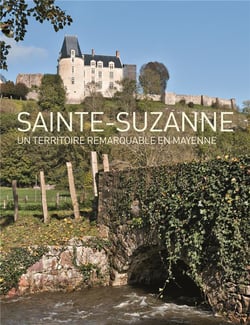Sainte Suzanne : un territoire remarquable en Mayenne