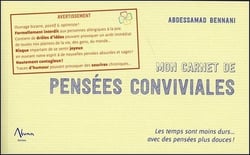 Mon carnet de pensées conviviales - les temps sont moins durs... avec des pensées plus douces !