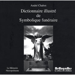 Dictionnaire illustrÚ de symbolique funÚraire