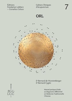 ORL - Acupuncture - Cahier 7 : Cahier clinique d'acupuncture