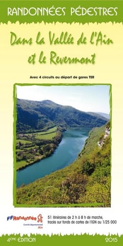 Randonnées pédestres dans la vallée de l'Ain et le Revermont avec 4 circuits au départ de gares TER (édition 2020)