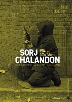 Notre revanche sera le rire de nos enfants : reportages Irlande