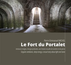 Le fort du portalet - ambiance insigne, énergie profonde, une histoire visuelle de lumière et de pierre - singular ambiance, deep energy