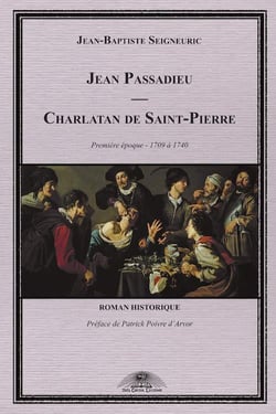 Jean passadieu - charlatan de saint-pierre