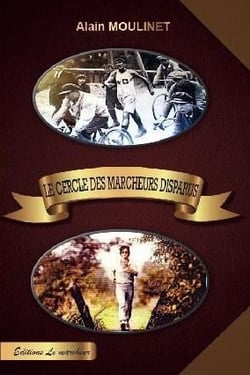 Le cercle des marcheurs disparus