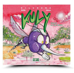 Kuly Tome 2 : le lac rose