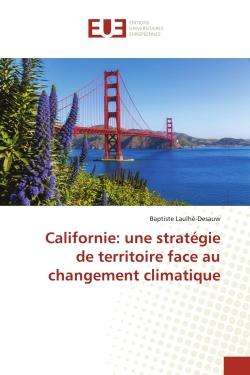 Californie : une stratégie de territoire face au changement climatique
