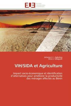 Vih/sida et agriculture - impact socio-economique et identification d'alternatives pour ameliorer la