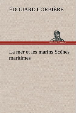La mer et les marins scenes maritimes