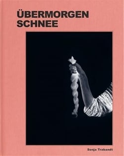 Sonja trabandt tomorrow's snow /anglais/allemand