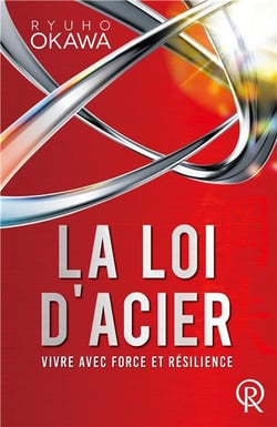 La loi d'acier : vivre avec force et résilience