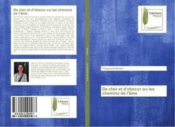 De clair et d'obscur ou les chemins de l'ame