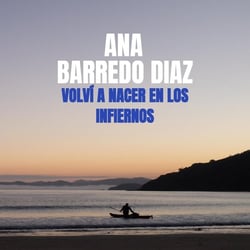Volvi a nacer en los infiernos