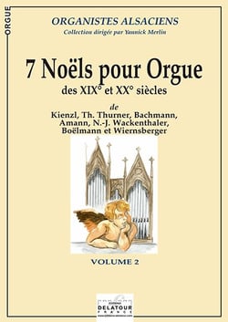 7 Noëls pour orgue des XIXe et XXe siècles