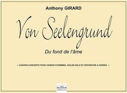 Von seelengrund - Cantate concerto pour choeur d'hommes, violon solo et orchestre à  cordes (CONDUCTEUR)