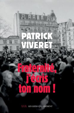 Fraternité, j'écris ton nom!