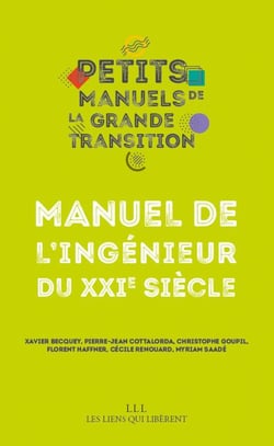 Manuel de l'ingénieur du XXIe siècle