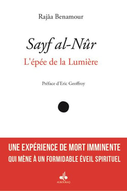 Sayf al-Nûr - l'épée de la lumière