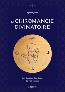 La chiromancie divinatoire - les dessous des lignes de votre main