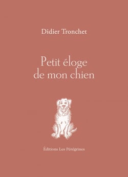 Petit éloge de mon chien