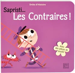 Sapristi... les contraires