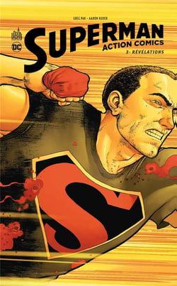 Superman - action comics Tome 3 : révélations