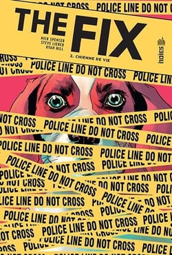 The fix Tome 2 : chienne de vie